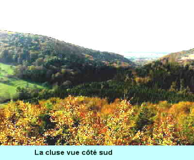 Vue sud de la cluse